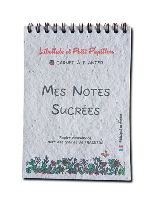 Carnet a planter Mes notes sucrées Les idées gourmandes de Sandrine
