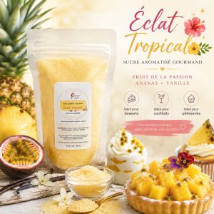 Sucre eclat tropical Fruits de la passion, ananas, vanille Les idées gourmandes de Sandrine